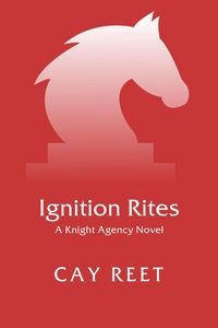 Produktbild: Ignition Rites (Knight Agency, #8)