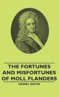 Produktbild: The Fortunes and Misfortunes of Moll Flanders