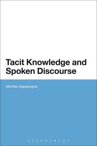 Produktbild: Tacit Knowledge and Spoken Discourse