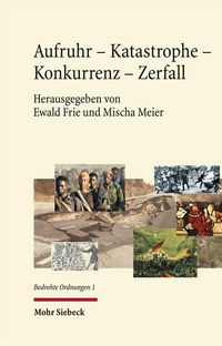Produktbild: Aufruhr - Katastrophe - Konkurrenz - Zerfall