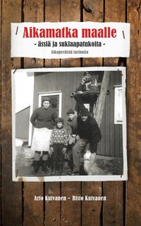 Produktbild: Aikamatka maalle - &auml;ssi&auml; ja suklaapatukoita