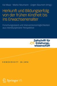 Produktbild: Herkunft und Bildungserfolg von der fr&uuml;hen Kindheit bis ins Erwachsenenalter