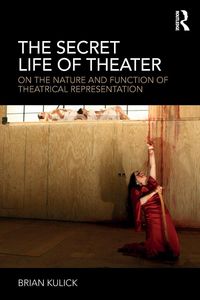 Produktbild: The Secret Life of Theater