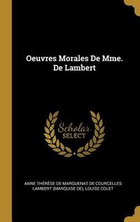 Produktbild: Oeuvres Morales De Mme. De Lambert