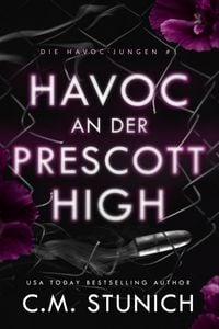 Produktbild: H.A.V.O.C an der Prescott High (Die HAVOC-Jungen, #1)