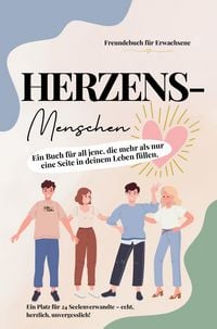 Produktbild: Herzensmenschen: Ein Freundebuch f&uuml;r Erwachsene