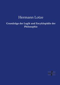 Produktbild: Grundz&uuml;ge der Logik und Encyklop&auml;die der Philosophie
