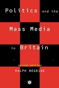 Produktbild: Politics and the Mass Media in Britain