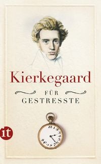 Produktbild: Kierkegaard f&uuml;r Gestresste