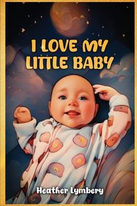 Produktbild: I Love My Little Baby