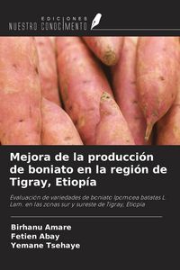Produktbild: Mejora de la producci&oacute;n de boniato en la regi&oacute;n de Tigray, Etiop&iacute;a