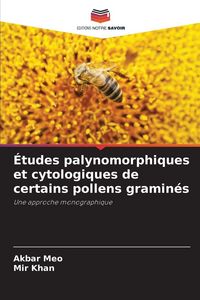 Produktbild: &Eacute;tudes palynomorphiques et cytologiques de certains pollens gramin&eacute;s