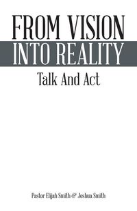 Produktbild: From Vision Into Reality