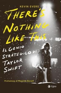 Produktbild: There's nothing like this. Il genio strategico di Taylor Swift