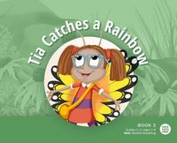 Produktbild: Tia Catches a Rainbow