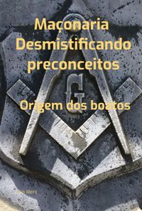 Produktbild: Ma&ccedil;onaria - Desmistificando Preconceitos