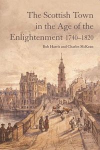 Produktbild: Harris, B: Scottish Town in the Age of the Enlightenment 174