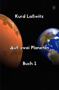 Produktbild: Auf zwei Planeten Buch 1