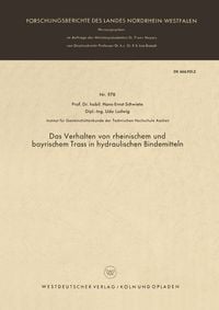 Produktbild: Das Verhalten von rheinischem und bayrischem Trass in hydraulischen Bindemitteln