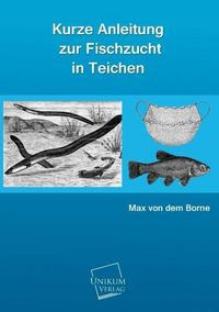 Produktbild: dem Borne, M: Kurze Anleitung zur Fischzucht in Teichen