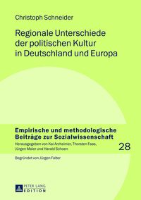 Produktbild: Regionale Unterschiede der politischen Kultur in Deutschland und Europa