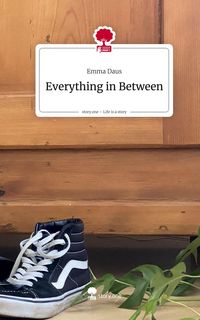 Produktbild: Everything in Between. Life is a Story - story.one