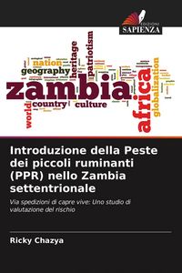 Produktbild: Introduzione della Peste dei piccoli ruminanti (PPR) nello Zambia settentrionale