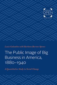 Produktbild: Public Image of Big Business in America, 1880-1940