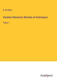 Produktbild: Varietes litteraires; Morales et historiques