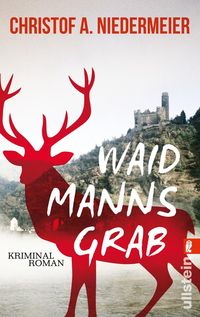 Bild vom Artikel Waidmanns Grab (Ein Jo-Weidinger-Krimi 1) vom Autor Christof A. Niedermeier