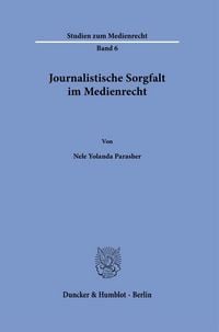 Produktbild: Journalistische Sorgfalt im Medienrecht