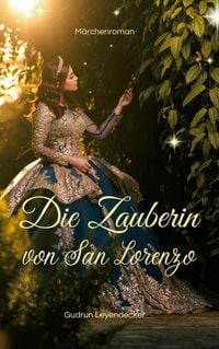 Produktbild: Die Zauberin von San Lorenzo