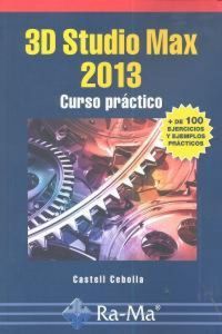 Produktbild: 3D Studio Max 2013 : curso pr&aacute;ctico
