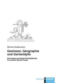Produktbild: Gewissen, Geographie und Gartenidylle
