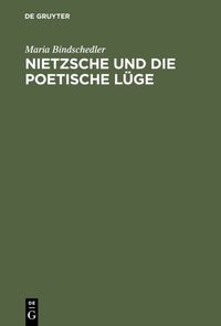 Produktbild: Nietzsche und die poetische L&uuml;ge