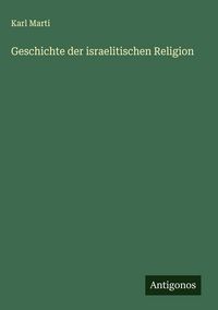 Produktbild: Geschichte der israelitischen Religion