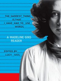 Produktbild: The Saddest Thing Is That I Have Had to Use Words