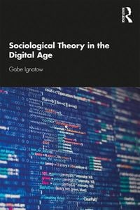 Produktbild: Sociological Theory in the Digital Age