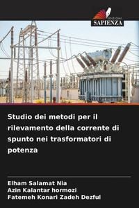 Produktbild: Studio dei metodi per il rilevamento della corrente di spunto nei trasformatori di potenza