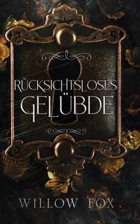 Produktbild: R&uuml;cksichtsloses Gel&uuml;bde