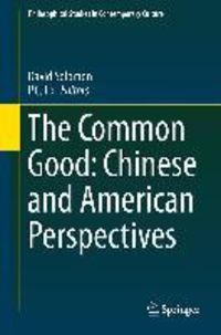 Produktbild: The Common Good: Chinese and American Perspectives