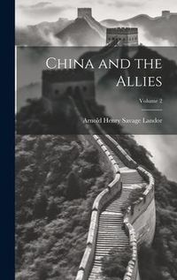 Produktbild: China and the Allies; Volume 2