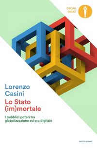 Produktbild: Lo Stato (im)mortale. I pubblici poteri tra globalizzazione ed era digitale