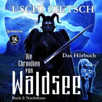 Bild vom Artikel Die Chroniken von Waldsee 2: Nachtfeuer vom Autor Uschi Zietsch
