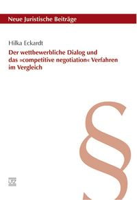 Produktbild: Der wettbewerbliche Dialog und das &raquo;competitive negotiation&laquo; Verfahren im Vergleich