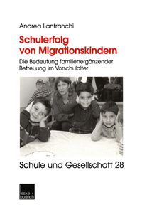 Bild vom Artikel Schulerfolg von Migrationskindern vom Autor Andrea Lanfranchi