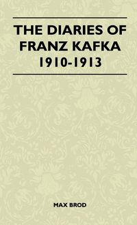 Produktbild: The Diaries of Franz Kafka 1910-1913