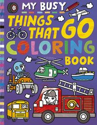Produktbild: My Busy Things That Go Coloring Book