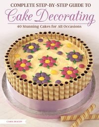 Produktbild: Complete Step-by-Step Guide to Cake Decorating