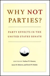 Produktbild: Monroe, N: Why Not Parties? - Party Effects in the United St